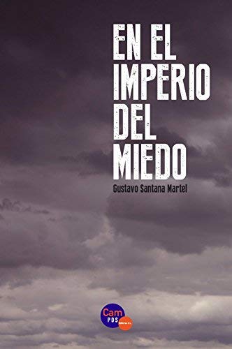 9788415152552: En el imperio del miedo (Nuevos Escritores Canarios) (Spanish Edition)