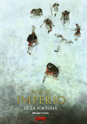 Stock image for Por el Imperio III: La Fortuna (Primera edicin, tapa dura) for sale by Libros Angulo