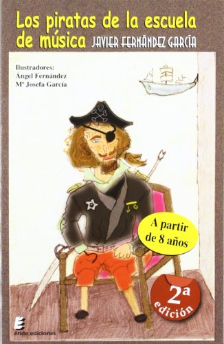 Imagen de archivo de LOS PIRATAS DE LA ESCUELA DE MSICA a la venta por Zilis Select Books