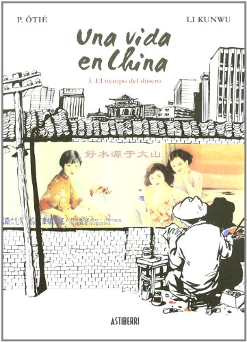 Imagen de archivo de UNA VIDA EN CHINA 3. EL TIEMPO DEL DINERO a la venta por Antrtica