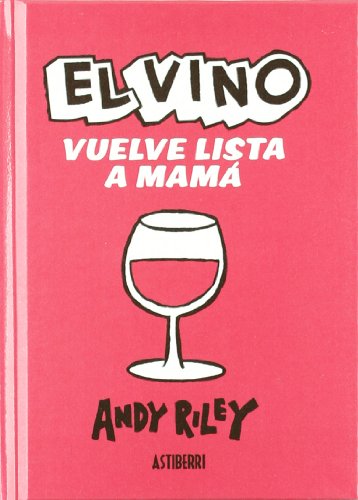 Stock image for El vino vuelve lista a mama for sale by medimops