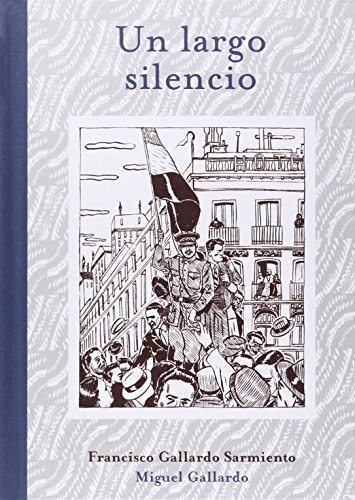 Stock image for Un largo silencio for sale by WorldofBooks