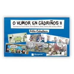9788415166665: O humor en cadrios II: Conversas con Pinto & Chinto, Santy Gutirrez, Davila, Leandro, Kiko da Silva e Meixide