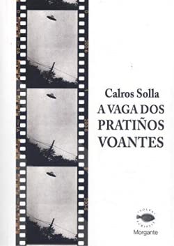 9788415166801: A vaga dos pratios voantes: O fenmeno ovni na prensa galega (1947-1950)