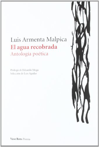 El agua recobrada (Spanish Edition) (9788415168416) by Armenta Malpica, Luis