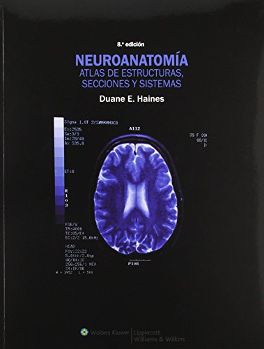 Beispielbild fr Neuroanatoma. Atlas de estructuras, Haines, Duane E. zum Verkauf von Iridium_Books