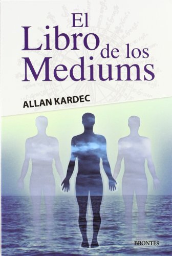 Imagen de archivo de El libro de los mdiums a la venta por SoferBooks