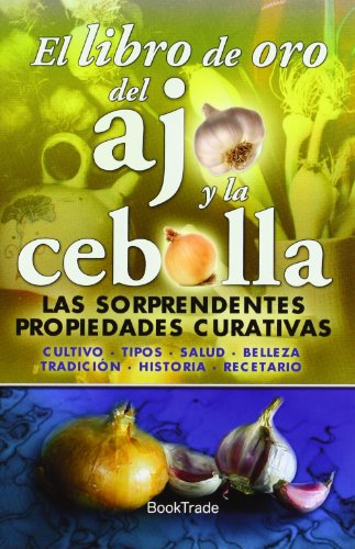 Imagen de archivo de El libro de oro del ajo y la cebolla a la venta por AG Library