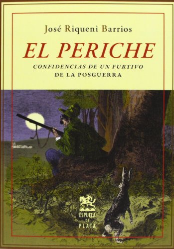 Imagen de archivo de PERICHE, EL a la venta por Iridium_Books