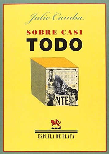 Stock image for SOBRE CASI TODO. SOBRE CASI NADA for sale by Zilis Select Books