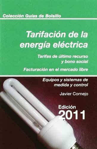 Imagen de archivo de TARIFACION DE LA ENERGIA ELECTRICA 2011 a la venta por Iridium_Books