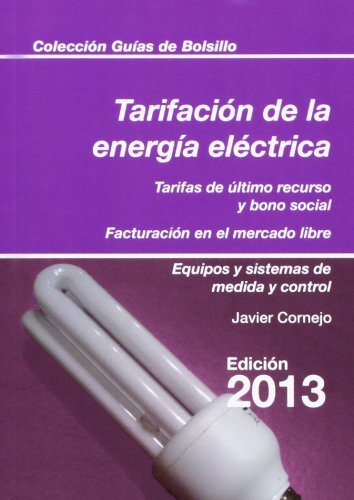 Imagen de archivo de Tarifacion de la energia electrica 2013 a la venta por Iridium_Books