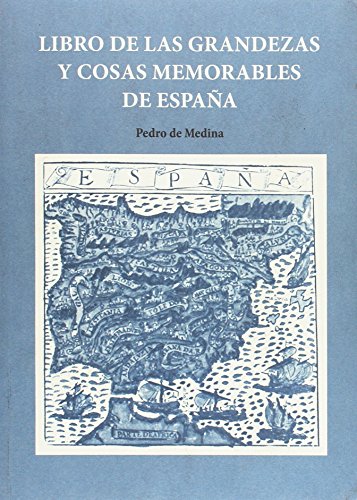 9788415182016: Libro de las grandezas y cosas memorables de Espaa