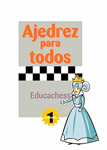 Stock image for Ajedrez para todos. Avanzado 1 for sale by Iridium_Books