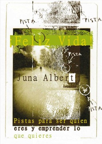 9788415184942: Feliz vida! (Spanish Edition)