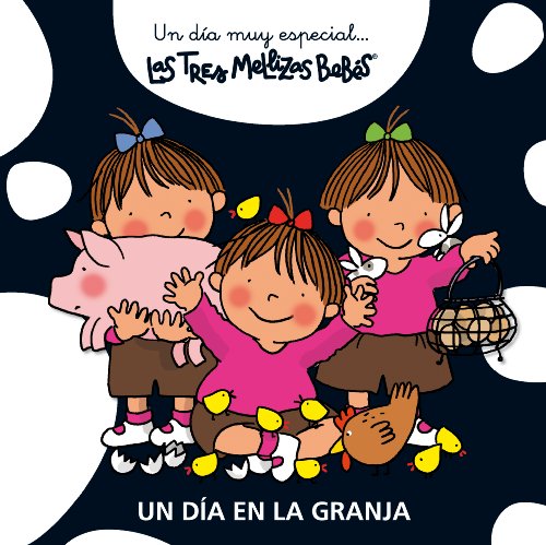 9788415187011: Un da en la granja: Las Tres Mellizas Bebs (Un da muy especial)