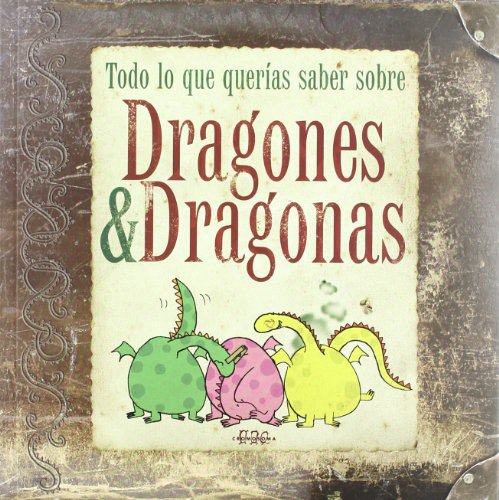 Stock image for Todo lo que querias saber dragones for sale by Iridium_Books