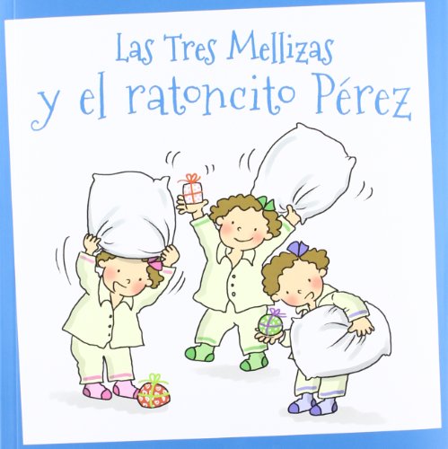 9788415187486: Las Tres Mellizas y el ratoncito Prez