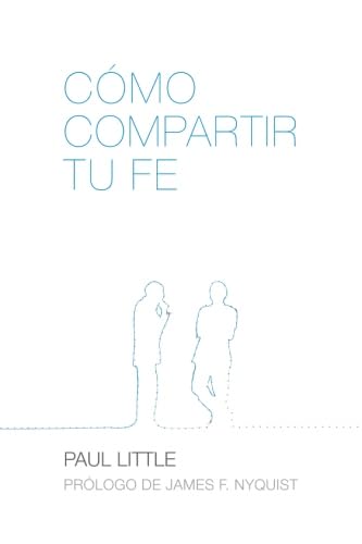 Beispielbild fr Cmo compartir tu fe (Spanish Edition) zum Verkauf von GF Books, Inc.