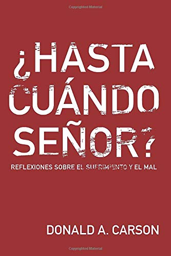 9788415189633: Hasta cundo Seor?: Reflexiones sobre el sufrimiento y el mal (Spanish Edition)