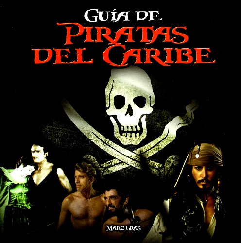 Beispielbild fr Gua de "Piratas del Caribe" zum Verkauf von medimops