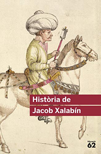 Imagen de archivo de Histria de Jacob Xalabn a la venta por El Pergam Vell