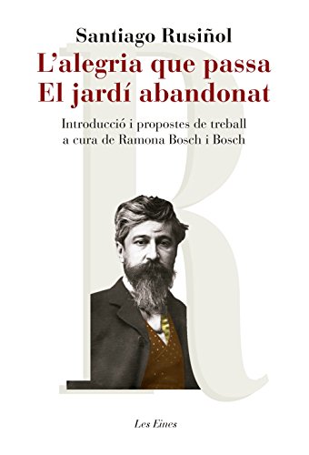 Beispielbild fr L'alegria que passa. El jard abandonat: Introducci i propostes de treball a cura de Ramona Bosch i Bosch (LES EINES) zum Verkauf von medimops