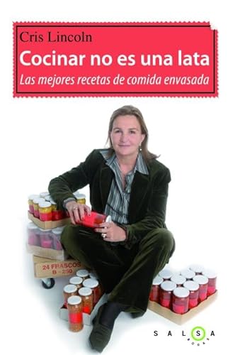 Beispielbild fr COCINAR NO ES UNA LATA: las mejores recetas de comida envasada zum Verkauf von KALAMO LIBROS, S.L.