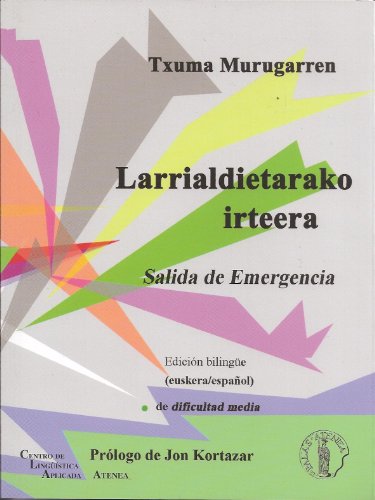 Beispielbild fr LARRIALDIETARAKO IRTEERA / SALIDA DE EMER zum Verkauf von AG Library