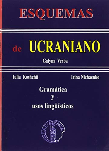 Stock image for Esquemas de Ucraniano: Gramtica y usos lingsticos for sale by AG Library