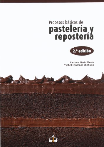 9788415204145: Procesos bsicos de pastelera y repostera