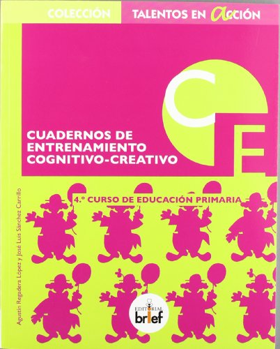 9788415204268: Cuaderno de entrenamiento cognitivo-creativo (4. de Primaria) (Talentos en Accin) - 9788415204268