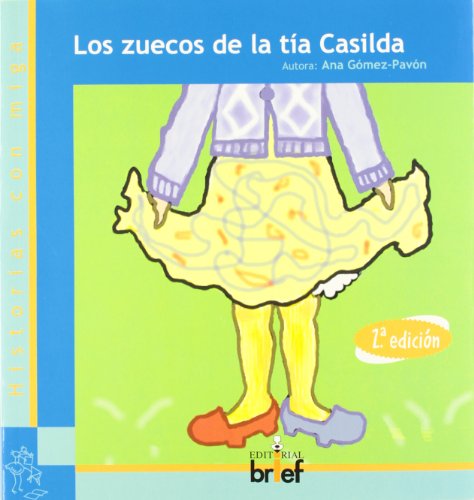 Imagen de archivo de LOS ZUECOS DE LA TA CASILDA (2 edic.) a la venta por Siglo Actual libros