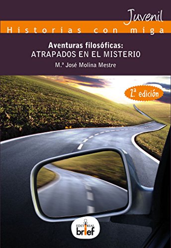 Stock image for AVENTURAS FILOSOFICAS: ATRAPADOS EN EL MISTERIO (2 EDIC.). for sale by KALAMO LIBROS, S.L.