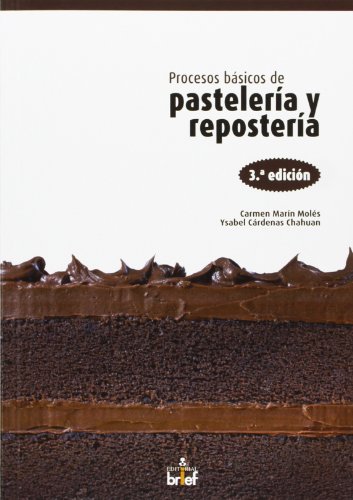 9788415204435: Procesos bsicos de pastelera y repostera (De Autor)