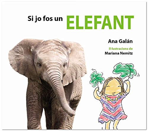 Imagen de archivo de SI JO FOS UN ELEFANT a la venta por AG Library