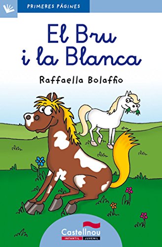 9788415206545: El Bru i la Blanca (lletra lligada)