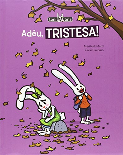 9788415206774: Adu, tristesa! (llibre + nino) (toni i tina3) (Collecci Toni i Tina)