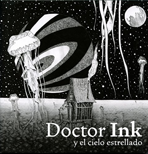 Imagen de archivo de DOCTOR INK Y EL CIELO ESTRELLADO a la venta por Hilando Libros