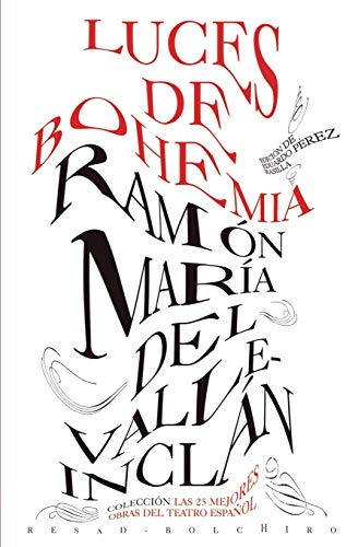 9788415211778: Luces de bohemia: 9 (Las 25 mejores obras del teatro espaol)