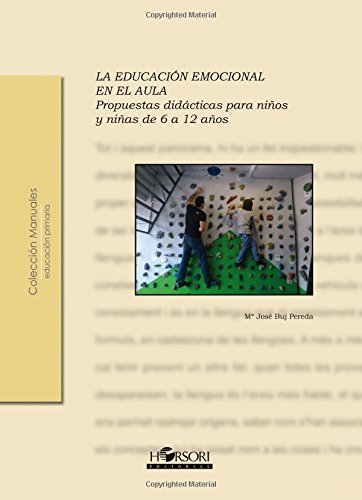 Beispielbild fr EDUCACION EMOCIONA EN EL AULA zum Verkauf von Antrtica