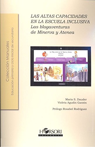 Beispielbild fr LAS ALTAS CAPACIDADES EN LA ESCUELA INCLUSIVA zum Verkauf von Antrtica