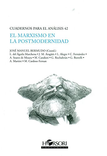 Imagen de archivo de EL MARXISMO EN LA POSTMODERNIDAD a la venta por KALAMO LIBROS, S.L.