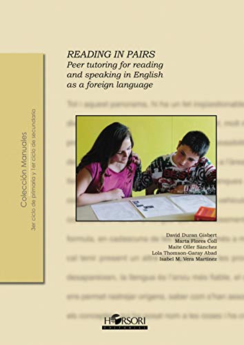 Imagen de archivo de READING IN PAIRS: PEER TUTORING FOR READING AND SPEAKING IN ENGLISH AS A FOREING LANGUAGE a la venta por KALAMO LIBROS, S.L.