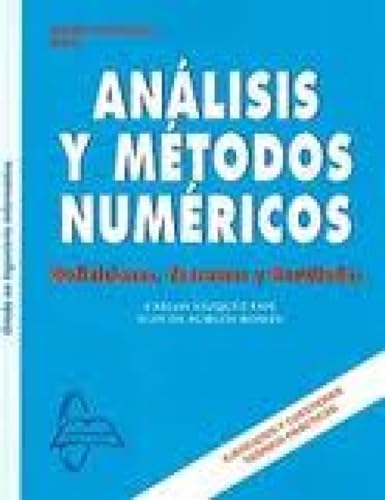 Analisis y metodos numericos. Definiciones, teoremas y resultados.