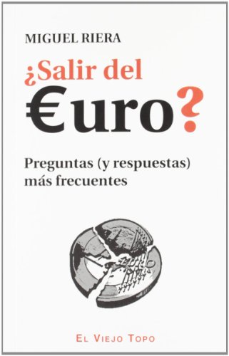 Imagen de archivo de SALIR DEL EURO? a la venta por Siglo Actual libros
