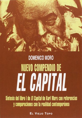 Nuevo compendio de El Capital. Síntesis del libro I de El Capital de Karl Marx con referencias y ...