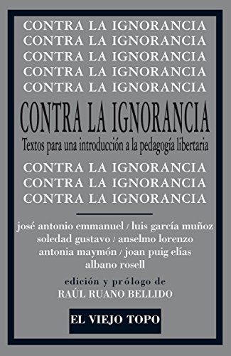 Imagen de archivo de CONTRA LA IGNORANCIA a la venta por Hilando Libros