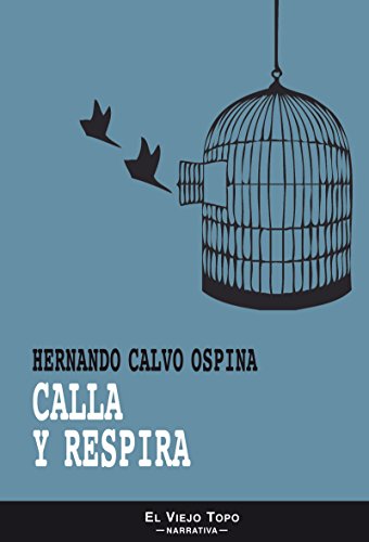 Stock image for Calla y respira (Narrativa) for sale by medimops