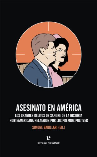 Imagen de archivo de Asesinato en America: los Grandes Delitos de Sangre de la Historia Norteamericana a la venta por Hamelyn